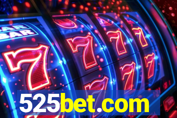 525bet.com