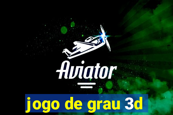 jogo de grau 3d