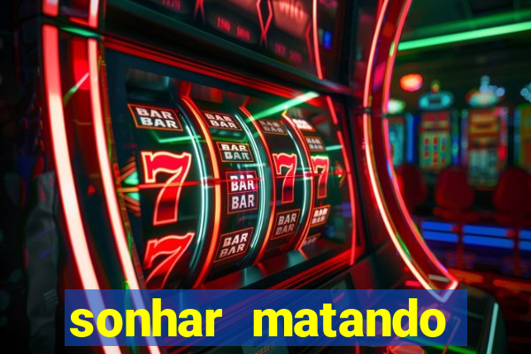 sonhar matando porco jogo do bicho