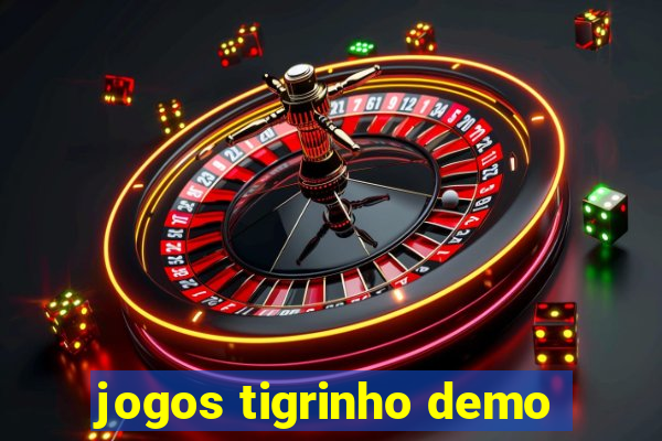 jogos tigrinho demo