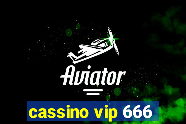 cassino vip 666