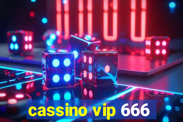 cassino vip 666