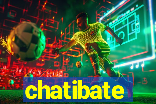 chatibate