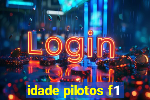 idade pilotos f1