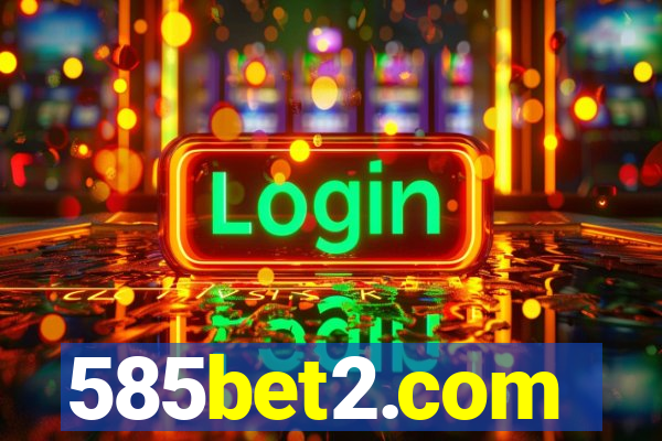 585bet2.com