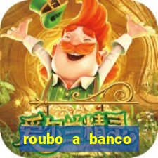 roubo a banco nesta madrugada