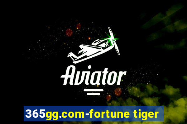 365gg.com-fortune tiger