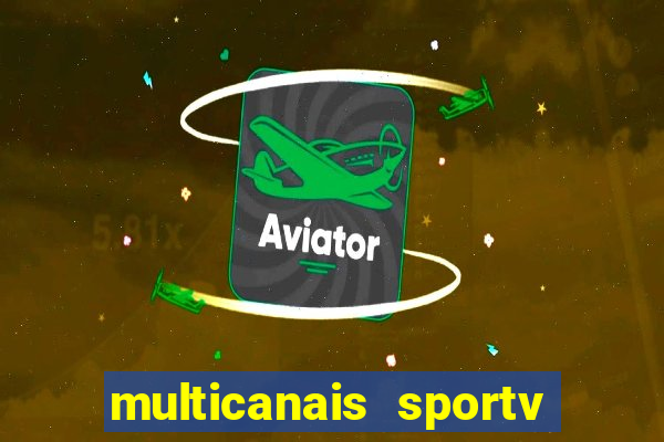 multicanais sportv 2 ao vivo