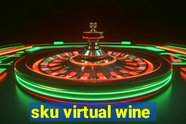 sku virtual wine