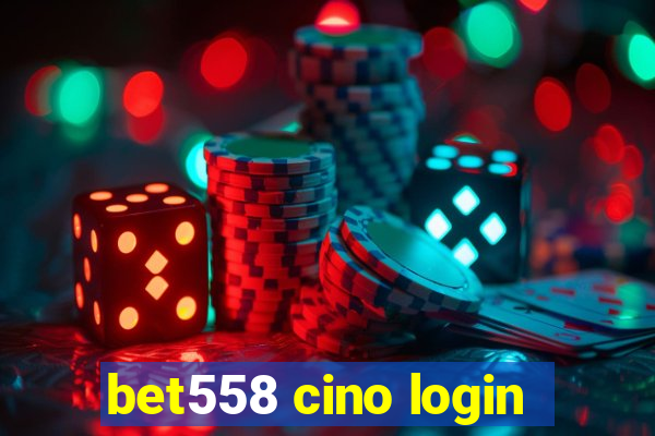 bet558 cino login