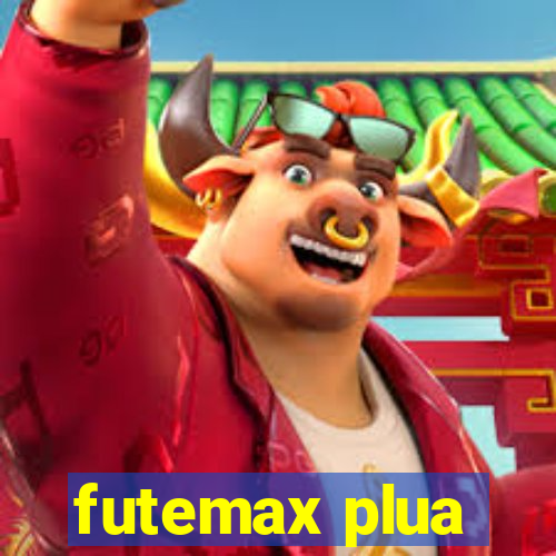 futemax plua