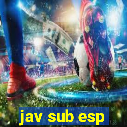 jav sub esp