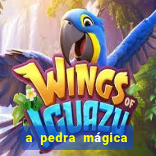 a pedra mágica filme completo dublado download