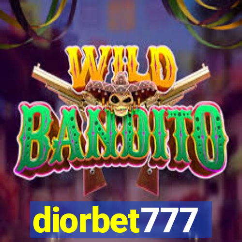 diorbet777