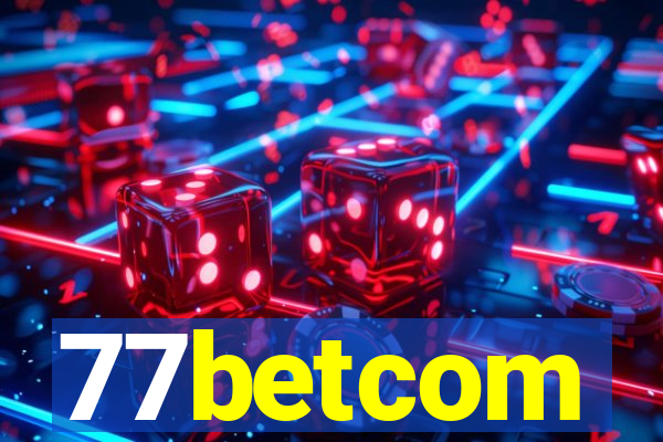 77betcom