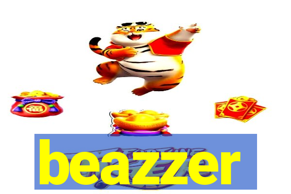 beazzer