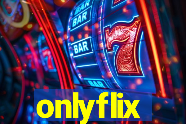 onlyflix