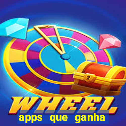 apps que ganha dinheiro jogando