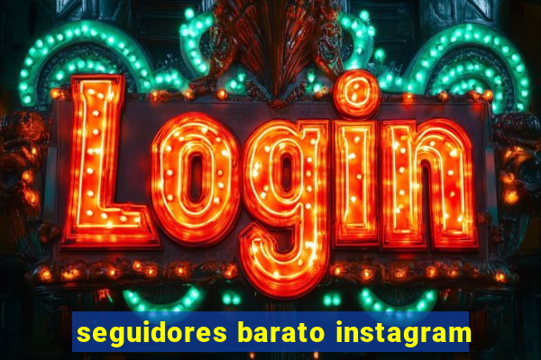 seguidores barato instagram