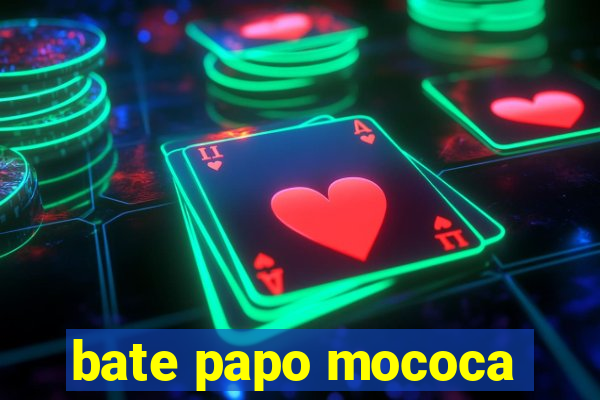 bate papo mococa