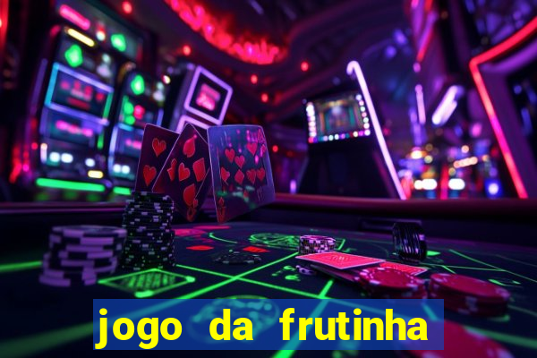 jogo da frutinha que paga no pix