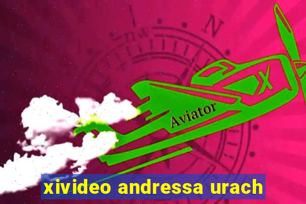 xivideo andressa urach