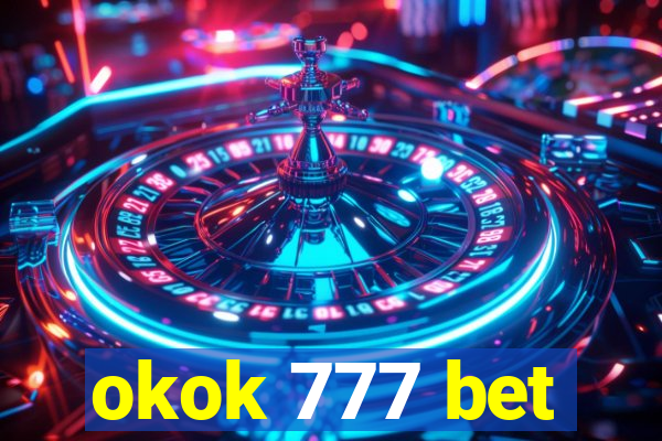 okok 777 bet