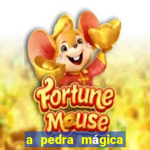 a pedra mágica filme completo dublado