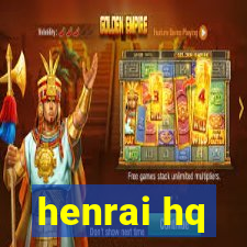 henrai hq