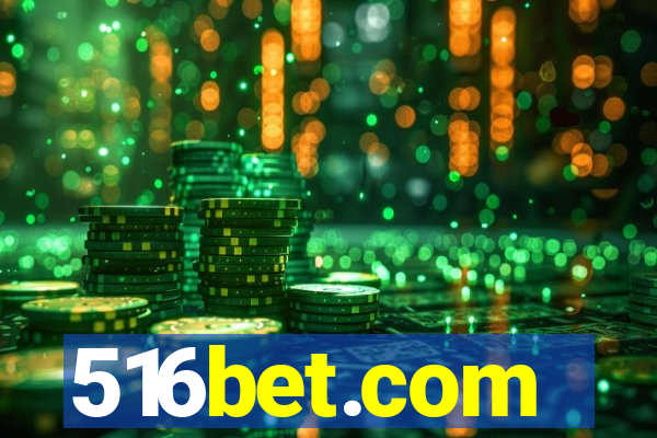 516bet.com