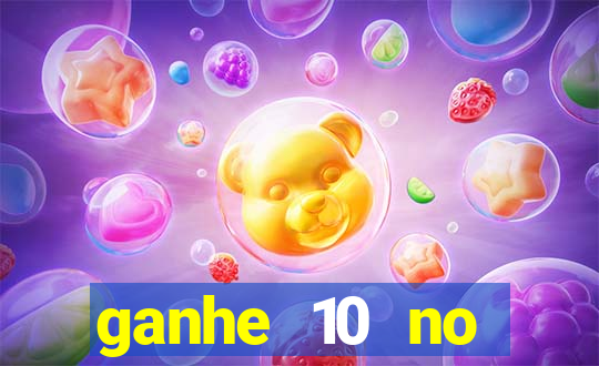 ganhe 10 no cadastro bet