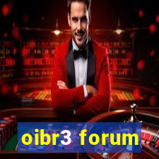 oibr3 forum