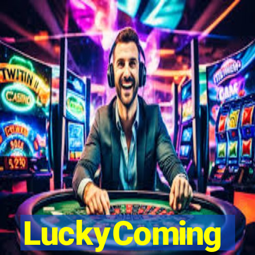 LuckyComing