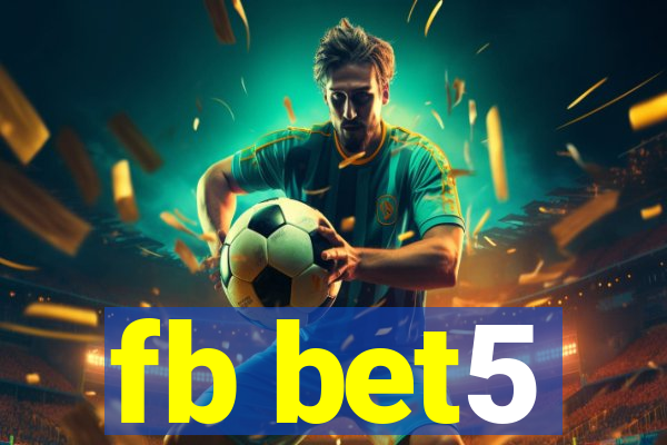 fb bet5