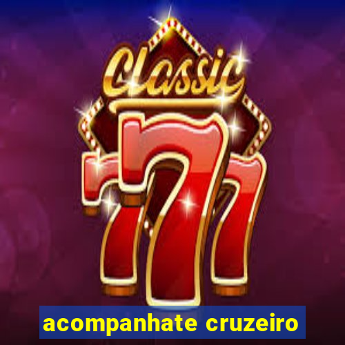 acompanhate cruzeiro