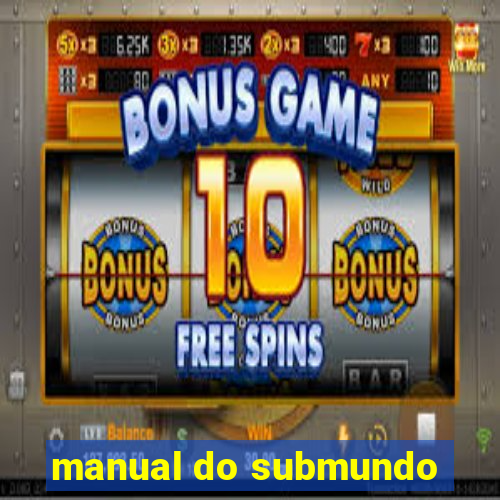 manual do submundo