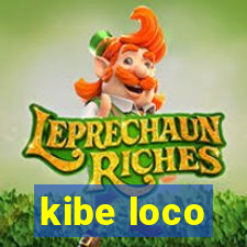 kibe loco