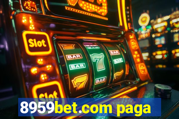 8959bet.com paga