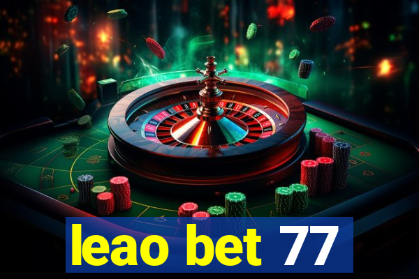 leao bet 77