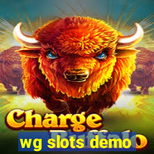 wg slots demo