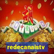 redecanaistv