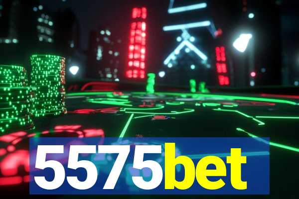 5575bet