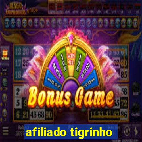 afiliado tigrinho