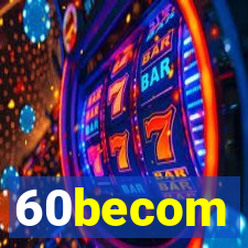 60becom