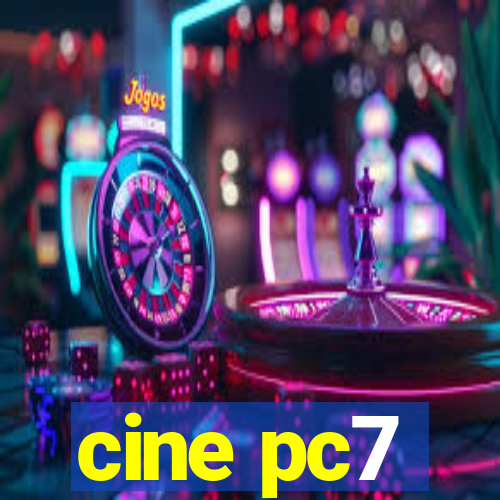 cine pc7