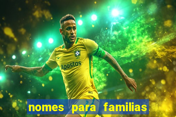 nomes para familias em jogos