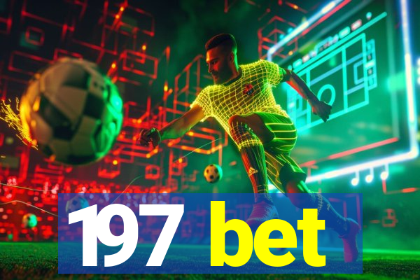 197 bet