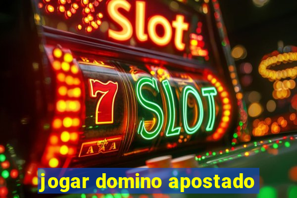 jogar domino apostado