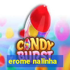 erome nalinha