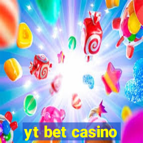 yt bet casino